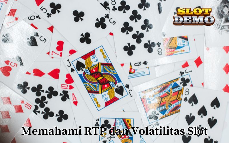 Memahami RTP dan Volatilitas Slot
